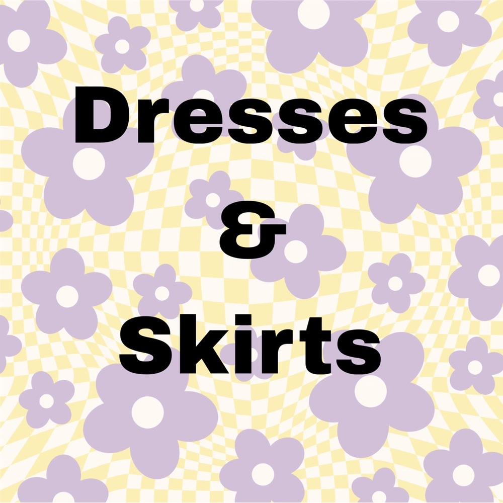 Dresses! Dresses! Dresses!